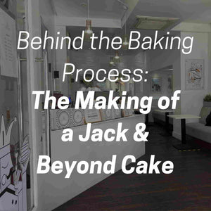 Behind the Baking Process: The Making of a Jack & Beyond Cake