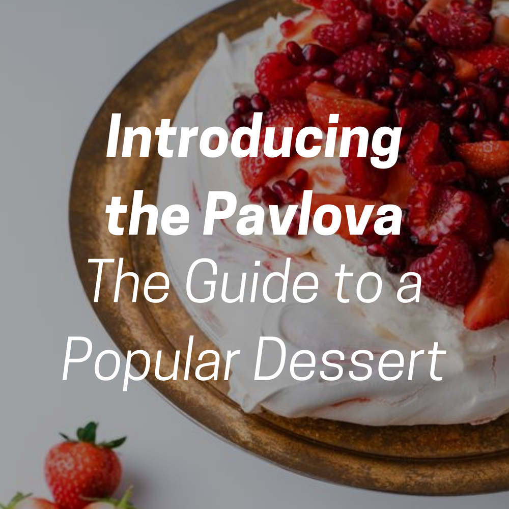 Introducing the Pavlova - The Guide to a Popular Dessert - Jack and Beyond